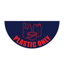 Load image into Gallery viewer, plastic only sign