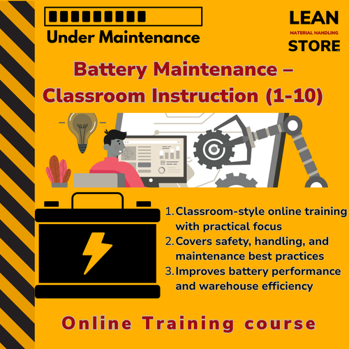 Online course on battery maintenance classroom instruction (1-10) for Lean Warehousing with certificate
