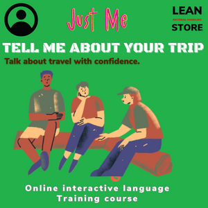 Online course for practicing English travel conversations – Tell Me About Your Trip, hosted on Lean.TrainSocially.com with certificate