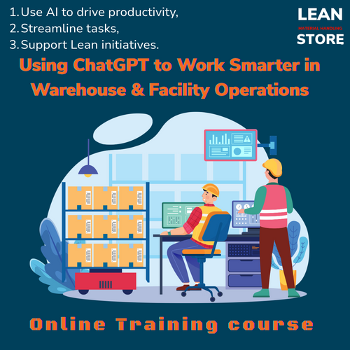 Online course on using ChatGPT in warehouse and facility operations with Lean Warehousing focus – certificate included